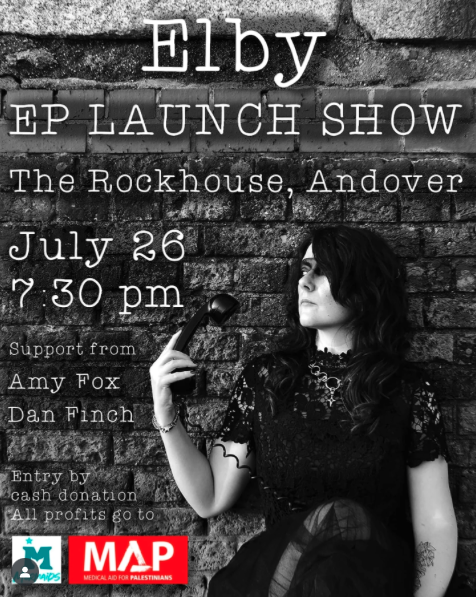 Elby EP Launch Show + Amy Fox + Dan Finch