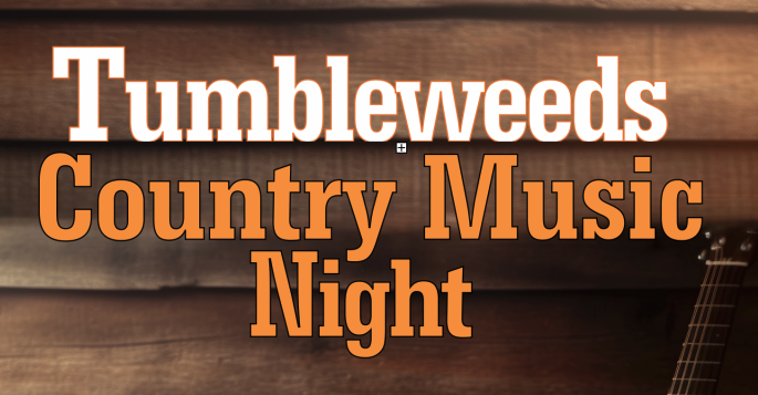 Tumbleweeds Country Night